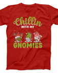 Chillin with My Gnomies T-Shirt | Fun Christmas Gnome Graphic Tee