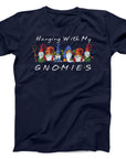 Hanging With My Gnomies T-Shirt | Funny Christmas Gnome Tee