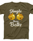 Jingle These Bells Christmas T-Shirt | Funny Festive Holiday Tee