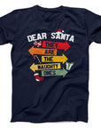Dear Santa They Are The Naughty Ones T-Shirt | Funny Christmas Tee