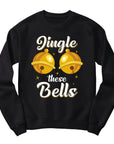 Jingle These Bells Christmas Jumper | Funny Festive Sweatshirt