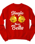 Jingle These Bells Christmas Jumper | Funny Festive Sweatshirt