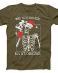 Dead Inside But It's Christmas T-Shirt | Funny Skeleton Holiday Tee