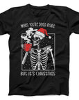 Dead Inside But It's Christmas T-Shirt | Funny Skeleton Holiday Tee