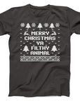Merry Christmas Ya Filthy Animal T-Shirt | Funny Festive Slogan Tee