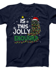 Is This Jolly Enough Christmas Cat T-Shirt | Funny Holiday Cat Tee